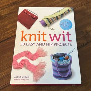 Knit Wit hands free step by step guide to easy and‎ hip knitting projects
